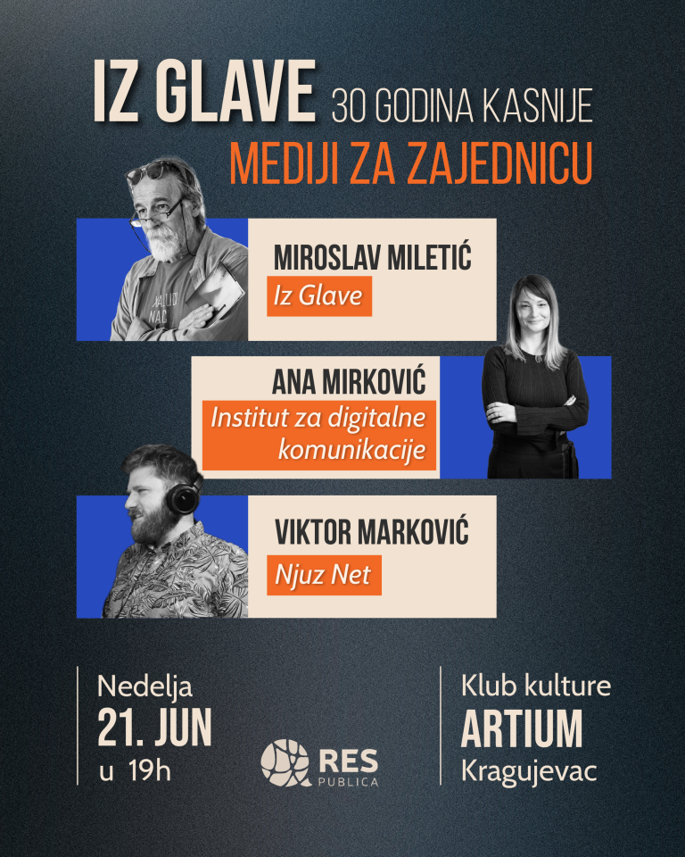 TRIBINA RES PUBLIKE: ,,Iz glave- trideset godina kasnije: Mediji za zajednicu’’ Tribina Iz Glave Res Publika
